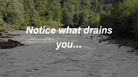 Notice What Drains You… Then Protect Your Peace.