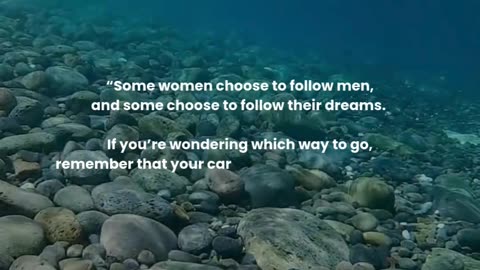 Some women choose to follow men, and some choose to follow their dreams...