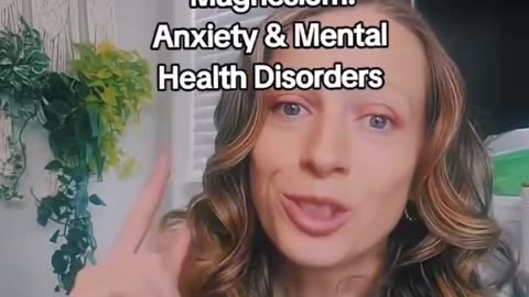 MAGNESIUM: ANXIETY, MENTAL HEALTH DISORDERS