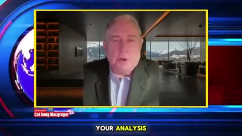 Col Doug Macgregor~ Trump Ukraine mideast conflict