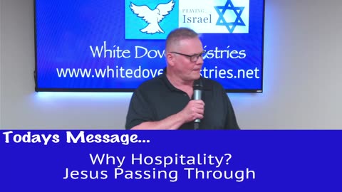 7/6/25 "Why Hospitality? Jesus was just passing through"