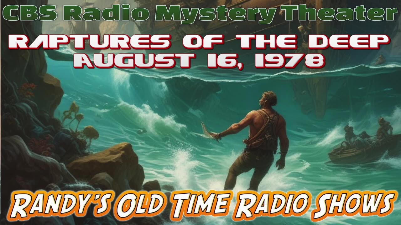 78-08-16 CBS Radio Mystery Theater Raptures Of The Deep