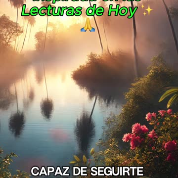 🙏✨Oración Inspirada en las Lecturas de Hoy ✨🙏