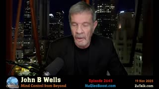 Mind Control from Beyond - John B Wells LIVE