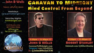 Mind Control from Beyond - John B Wells LIVE