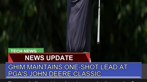 Ghim Maintains Oneshot Lead at Pgas John Deere C