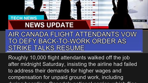 Air Canada Flight Attendants Vow to Defy Backtow