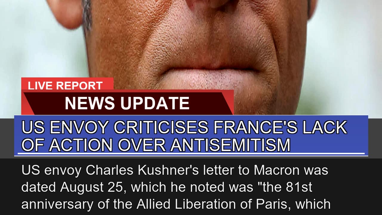 US Envoy Criticises Frances Lack of Action Over a