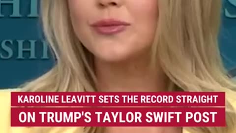 White House sets the record straight on what Trump meant by saying Taylor Swift is 'no longer hot'