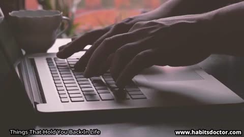 Things That Hold You Back In Life