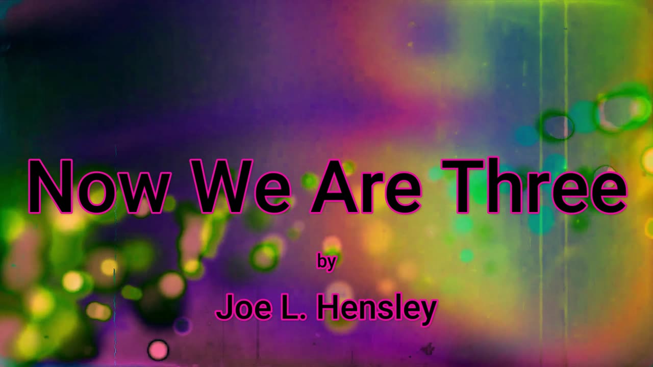Now We Are Three (audio short story)