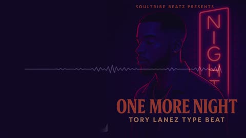 One More Night” | Tory Lanez Type Beat 2025 | Sexy R&B x Trap Soul Instrumental