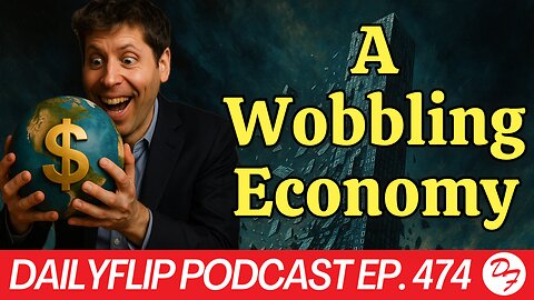 Leaning Tower Of AI - DailyFlip Podcast Ep. 474 - 11/18/25