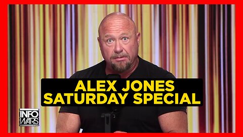 ALEX JONES SATURDAY SPECIAL 8/9/25 • BILL GATES SUES TEXAS TO FORCE EATTING OF FAKE LAB-GROWN MEAT