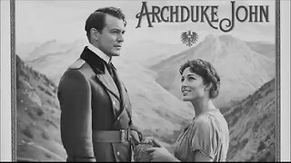 ARCHDUKE JOHN (1929) Igo Sym, Xenia Desni & Werner Pittschau | English Subtitle