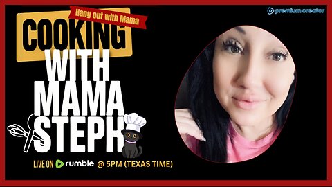 Cooking With Mama Steph (Episode 33) Hang out with Mama