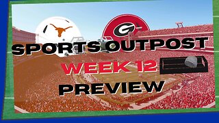 Texas vs Georgia - CFB Week 12 Preview