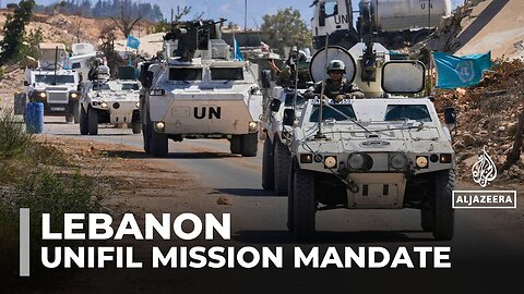 UN peacekeeping in Lebanon faces uncertain future as mandate faces renewal debate