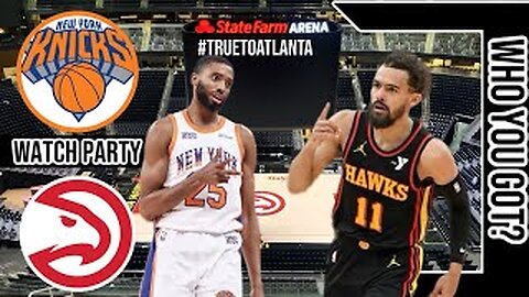 New York Knicks vs Atlanta Hawks | Live Play by Play | Watch Party Stream | NBA 4-5-25 Game 🏀🔥