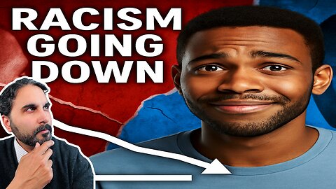 RACISM Is Dying? The Hidden TRUTH No One Reports
