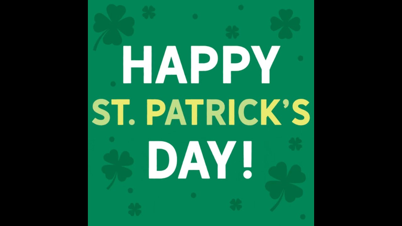 Happy St Patrickโs Day (2025) ๐ฎ๐ช๐ฉ๐ป๐บโ๏ธ๐๐ค๐