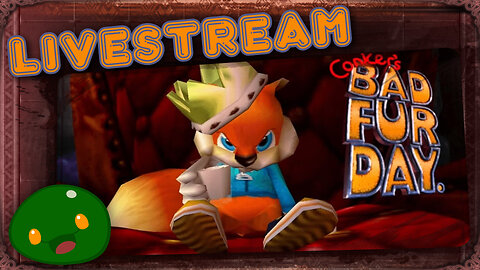 More Conker's BFD