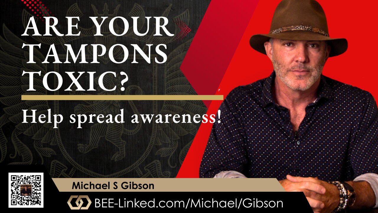 Are Your Tampons Toxic?