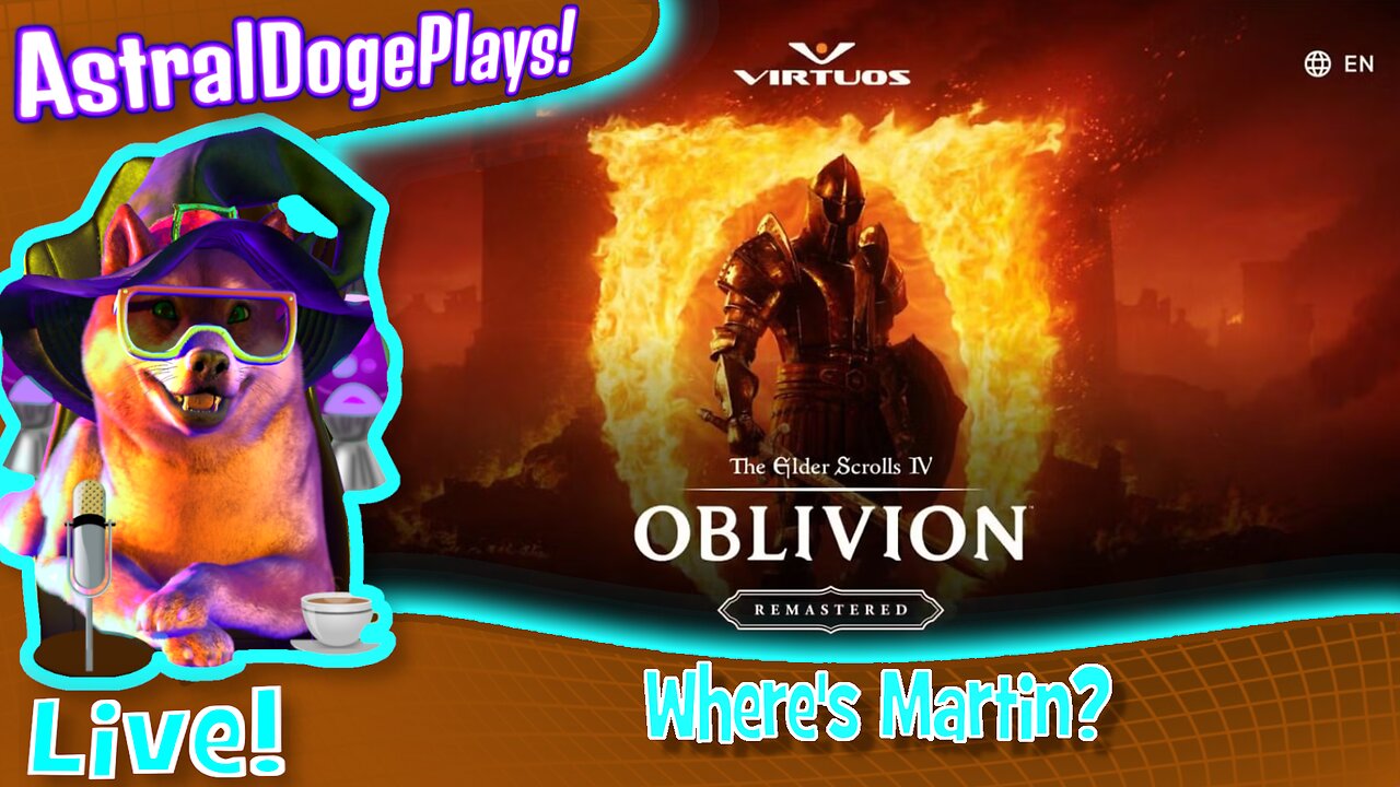 Oblivion Remastered ~LIVE!~ Where's Martin?