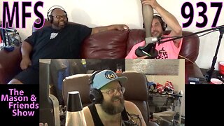 The Mason and Friends Show. Episode 937.RIPs, Shaq Movies. Mike's Tom Brady. shout Out Glass Flo!!!