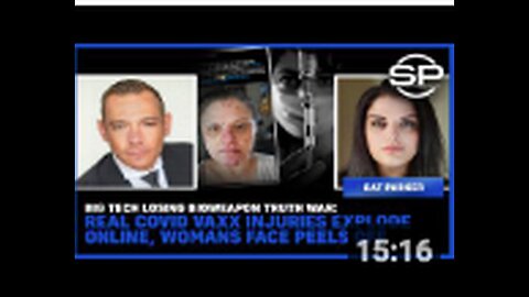 "Bioweapon Truth War - Big Tech's Loss; Real Covid Vaccine Injuries Skyrocket Online"