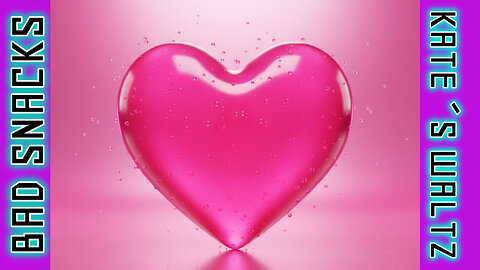 BAD SNACKS - KATE ´ S WALTZ