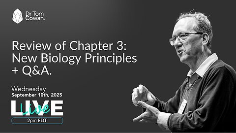Review of Chapter 3: New Biology Principles + Q&A - 9/10/25