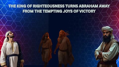 The King of Righteousness Turns Away The Thrills of Victory