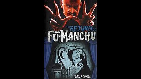 The Return of Dr Fu Manchu Presented by the JWK