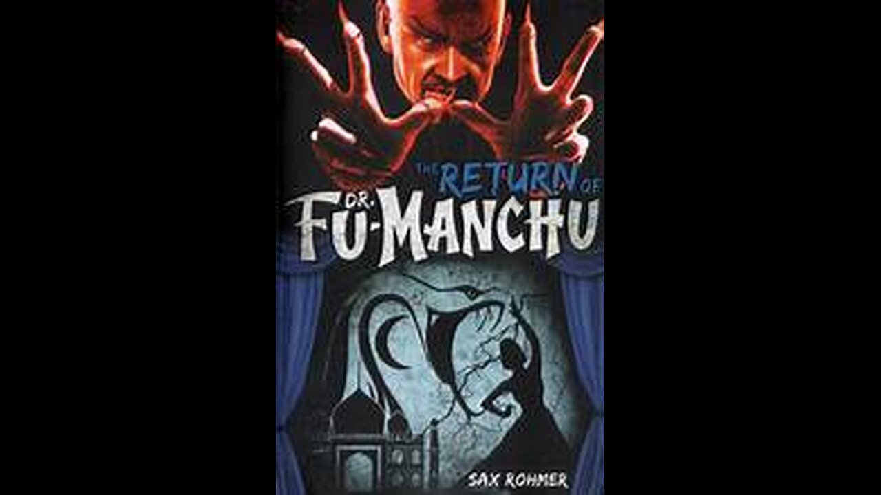 The Return of Dr Fu Manchu Presented by the JWK