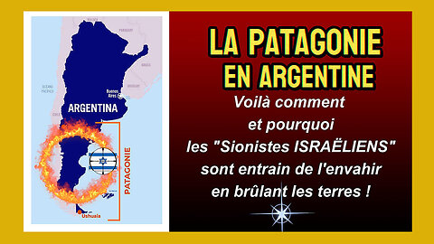 ARGENTINE. Le "Grand Complot Israélien" pour envahir la PATAGONIE ... (Hd 1080) Voir descriptif