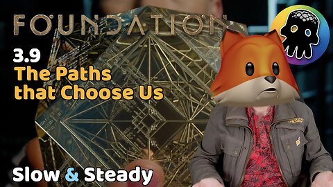 The Paths that Choose Us • A Review of Foundation S3:E9