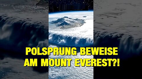 So sieht der letzte Polsprung Tsunami aus der diese Wesen auf den Mount Everest gespült hat