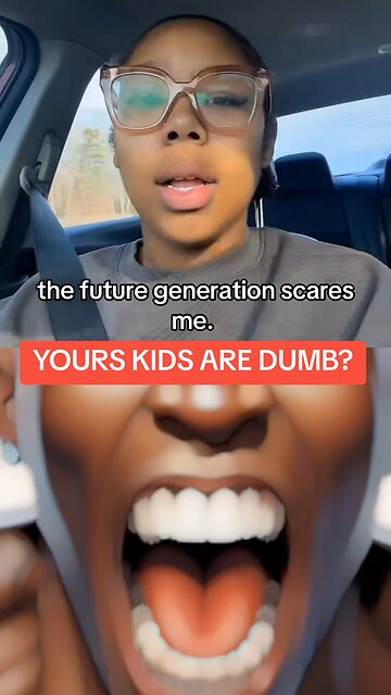 PARENTS. Your kids are dumb & it's your fault!