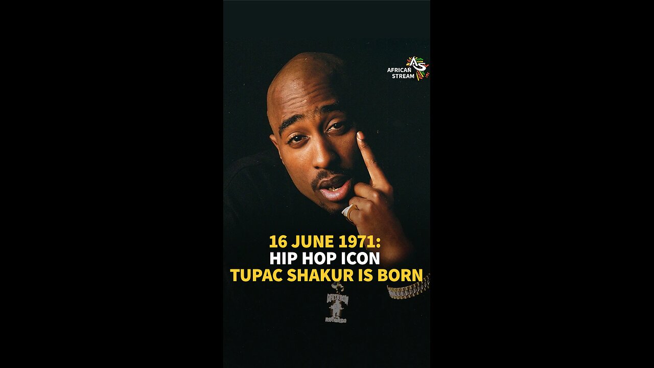 16 June, 1971: HIP HOP ICON TUPAC SHAKUR IS BORN