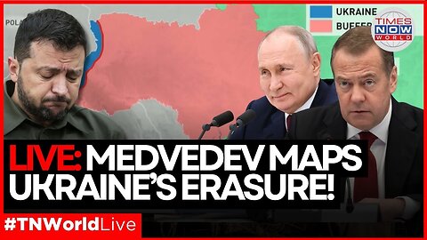 LIVE | Map of Destruction: Medvedev Warns Ukraine May Vanish Under Buffer Zone! World News Live