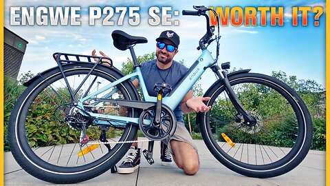 Engwe P275 SE – The Affordable City E-Bike That Surprised Me