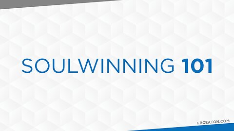 02-04-26 - Soulwinning 101 - Dr. Bryan Stensaas