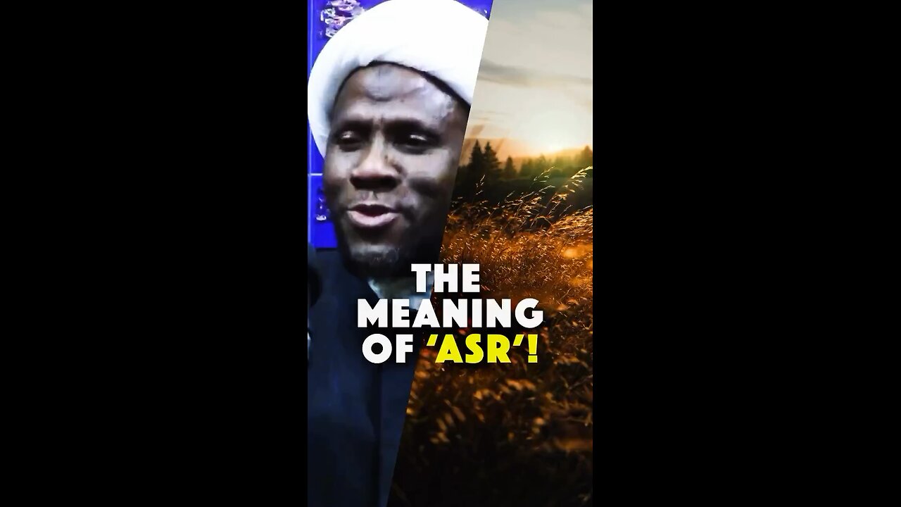 The Meaning of "Asr"?