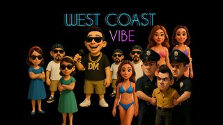 WEST COAST VIBE (ANIMATION)