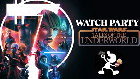 Star Wars: Tales of the Underworld s1 e1-6 |🍿Watch Party🎬