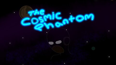 THE COSMIC PHANTOM REMASTERED