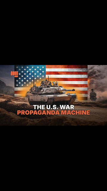 THE US WAR PROPAGANDA MACHINE