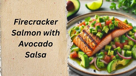Firecracker salmon with avocado salsa|weight loss recipe|low carb| high protein|Food recipe