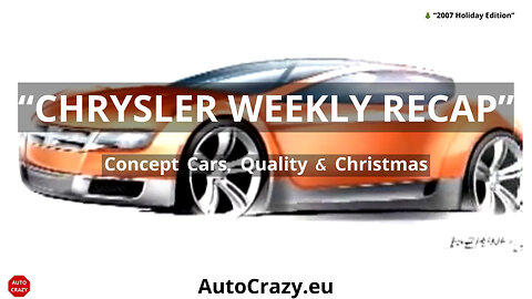 Under the Pentastar – Chrysler LLC Weekly Recap Week of November 30, 2007